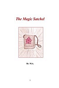 The Magic Satchel (Paperback)