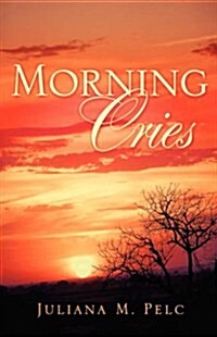 Morning Cries (Paperback)