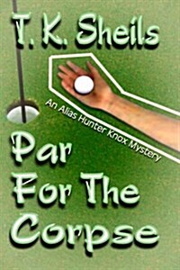 Par for the Corpse (Paperback)