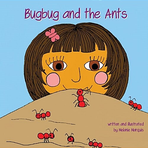 Bugbug and the Ants (Paperback)