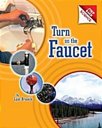 Turn on the Faucet (Library)