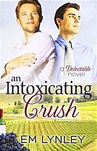 An Intoxicating Crush (Paperback)