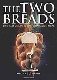 The Two Breads (Paperback)