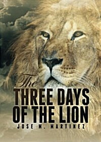 The Three Days of the Lion (Paperback)