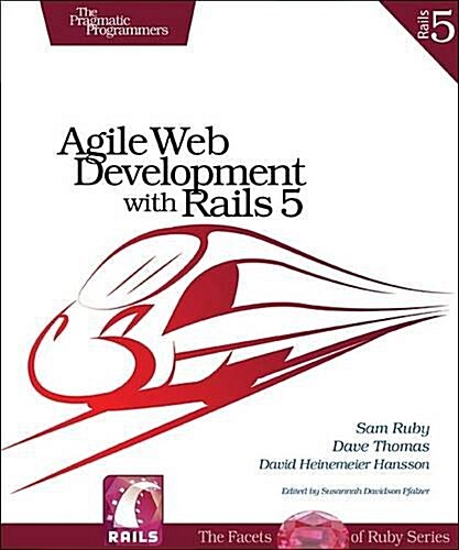 Agile Web Development With Rails 5 (Paperback)