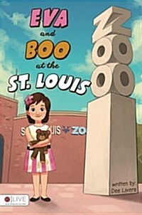 Eva and Boo at the St. Louis Zoo (Paperback)