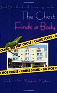 The Ghost Finds a Body (Paperback)