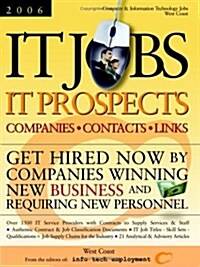 It Jobs - It Prospects 2006 (Paperback)