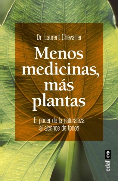Mas Medicinas, Menos Plantas (Paperback)