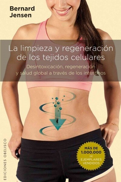 Limpieza y Regeneracion de Los Tejidos Celulares (Paperback)