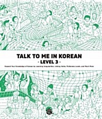 Talk to Me in Korean Level 3 (Downloadable Audio Files Included) (Paperback)
