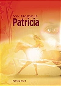 My Name is Patricia (Paperback)