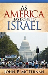 As America Has Done to Israel (Paperback)
