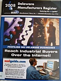 Delaware Manufacturers Register 2008 (Paperback)