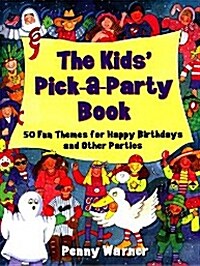 Kids Pick a Party Book (Paperback)