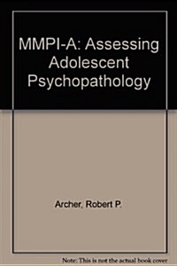 MMPI-A: Assessing Adolescent Psychopathology (Hardcover)