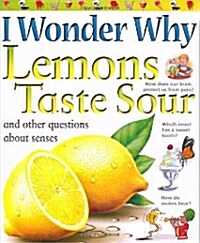 Lemons Taste Sour (Paperback)