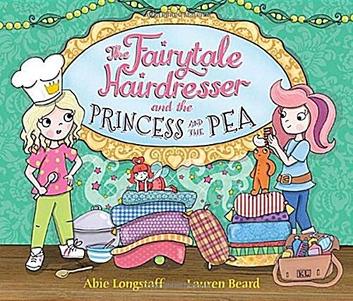 The Fairytale Hairdresser and the Princess and the Pea (Paperback)