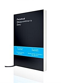 Perpetual Disappointments Diary (Paperback, Main Market Ed.)