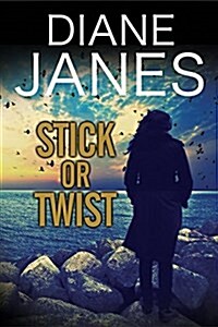 Stick or Twist (Hardcover, Main)