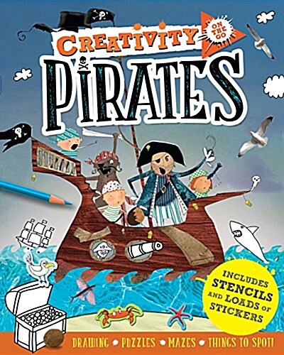 Creativity On the Go: Pirates : Drawings, Puzzles, Mazes and Things to Spot! (Paperback)