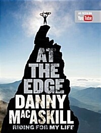 At the Edge : Riding for My Life (Hardcover)