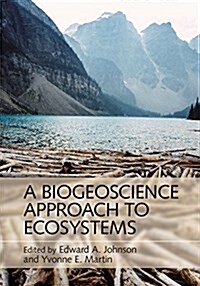 A Biogeoscience Approach to Ecosystems (Hardcover)