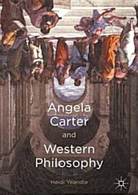 Angela Carter and Western Philosophy (Hardcover)