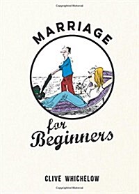 Marriage for Beginners (Hardcover)