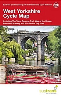 West Yorkshire Cycle Maps 29 : Including the Trans Pennine Trail, Way of the Roses, Pennine Cycleway and 5 Individual Day Rides (Sheet Map, folded)