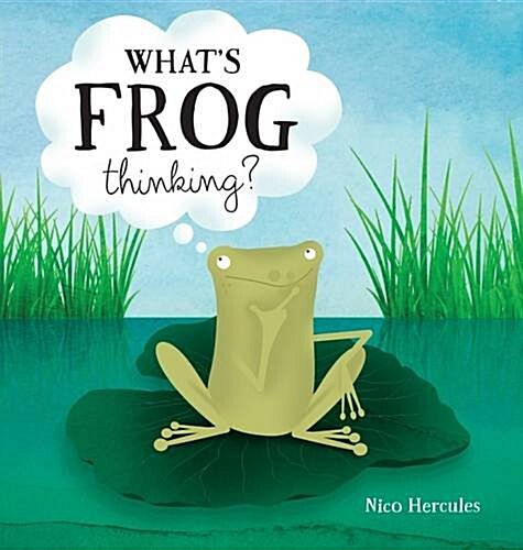 Whats Frog Thinking? (Hardcover)