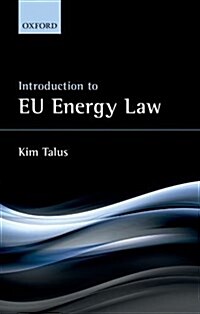 Introduction to EU Energy Law (Hardcover)
