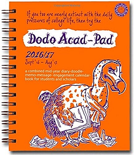 Dodo Mini Acad-Pad 2016 - 2017 Pocket Mid Year Diary, Academic Year, Week to View : A Combined Mid-Year Diary-Doodle-Memo-Message-Engagement-Calendar- (Diary, 11 Revised edition)