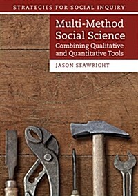 Multi-Method Social Science : Combining Qualitative and Quantitative Tools (Paperback)