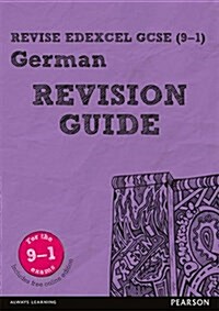 Pearson REVISE Edexcel GCSE (9-1) German Revision Guide : (with free online Revision Guide) for home learning, 2021 assessments and 2022 exams (Package)