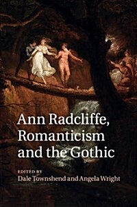 Ann Radcliffe, Romanticism and the Gothic (Paperback)