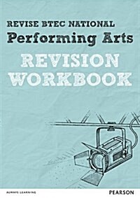 Pearson REVISE BTEC National Performing Arts Revision Workbook - for 2025 exams : BTEC (Paperback)