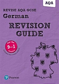 Pearson REVISE AQA GCSE German Revision Guide: incl. online revision and audio  - for 2025 exams (Multiple-component retail product)