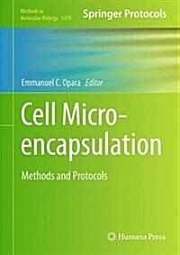 Cell Microencapsulation: Methods and Protocols (Hardcover, 2017)