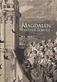 Magdalen College School (Paperback)