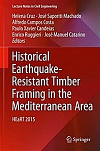 Historical Earthquake-Resistant Timber Framing in the Mediterranean Area: Heart 2015 (Hardcover, 2016)