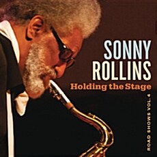 [수입] Sonny Rollins - Holding The Stage: Road Shows, Vol. 4