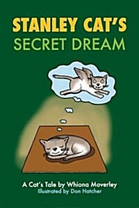 Stanley Cats Secret Dream (Hardcover)