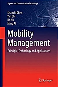 Mobility Management: Principle, Technology and Applications (Hardcover, 2016)
