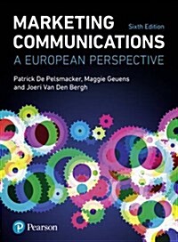 Marketing Communications : A European Perspective (Paperback, 6 ed)