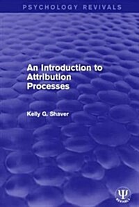 An Introduction to Attribution Processes (Hardcover)