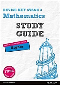 Pearson REVISE Key Stage 3 Maths (Higher) Study Guide for preparing for GCSEs in 2025, 2026: GCSE Preparation (Multiple-component retail product)