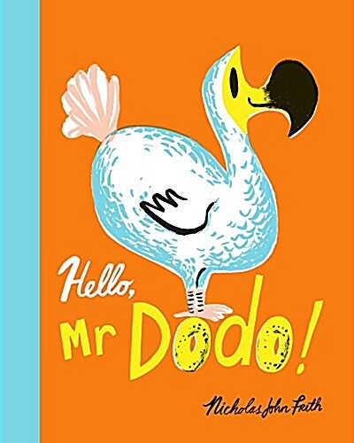 Hello, Mr Dodo (Paperback)