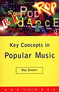 Key Concepts in Popular Music (Routledge Key Guides) (Paperback)