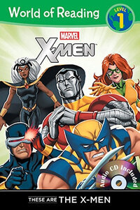 World of Reading : These are the X-Men (Level 1) (Paperback + CD)